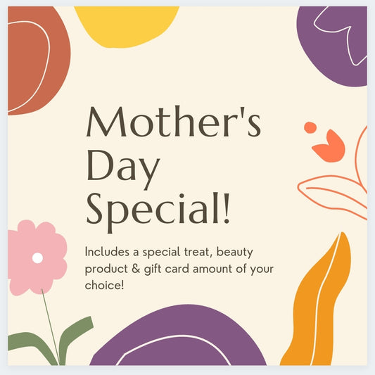 MOTHERS DAY SPECIAL