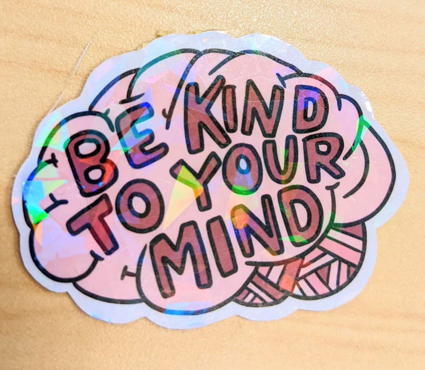 Be Kind to Your Mind Sticker